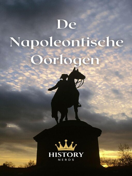 Title details for De Napoleontische Oorlogen by History Nerds - Available